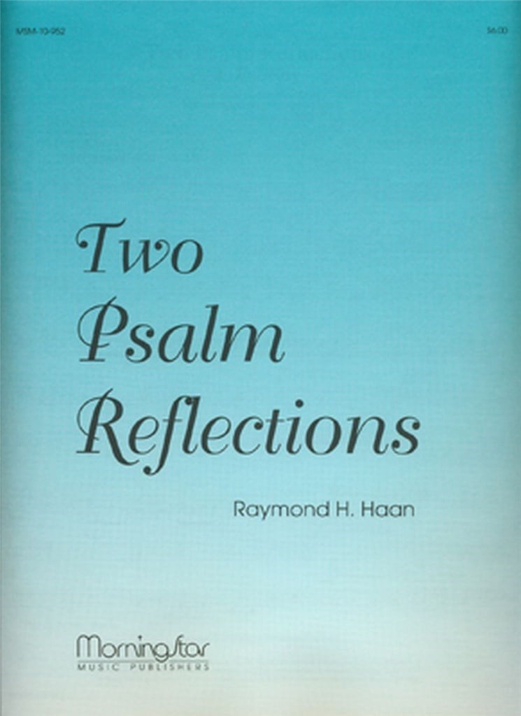 Two Psalm Reflections